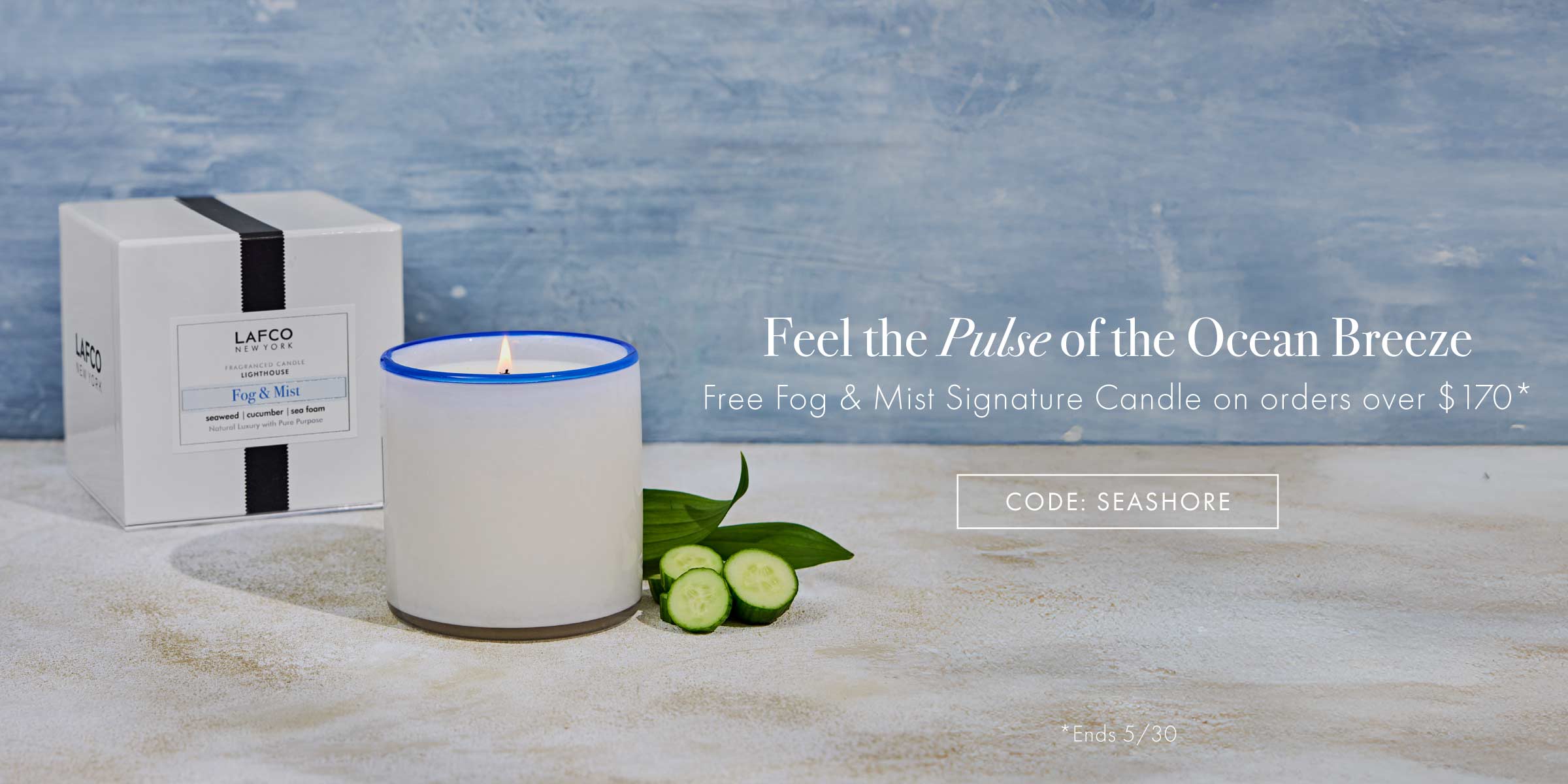 Free Fog & Mist candle on orders $170+