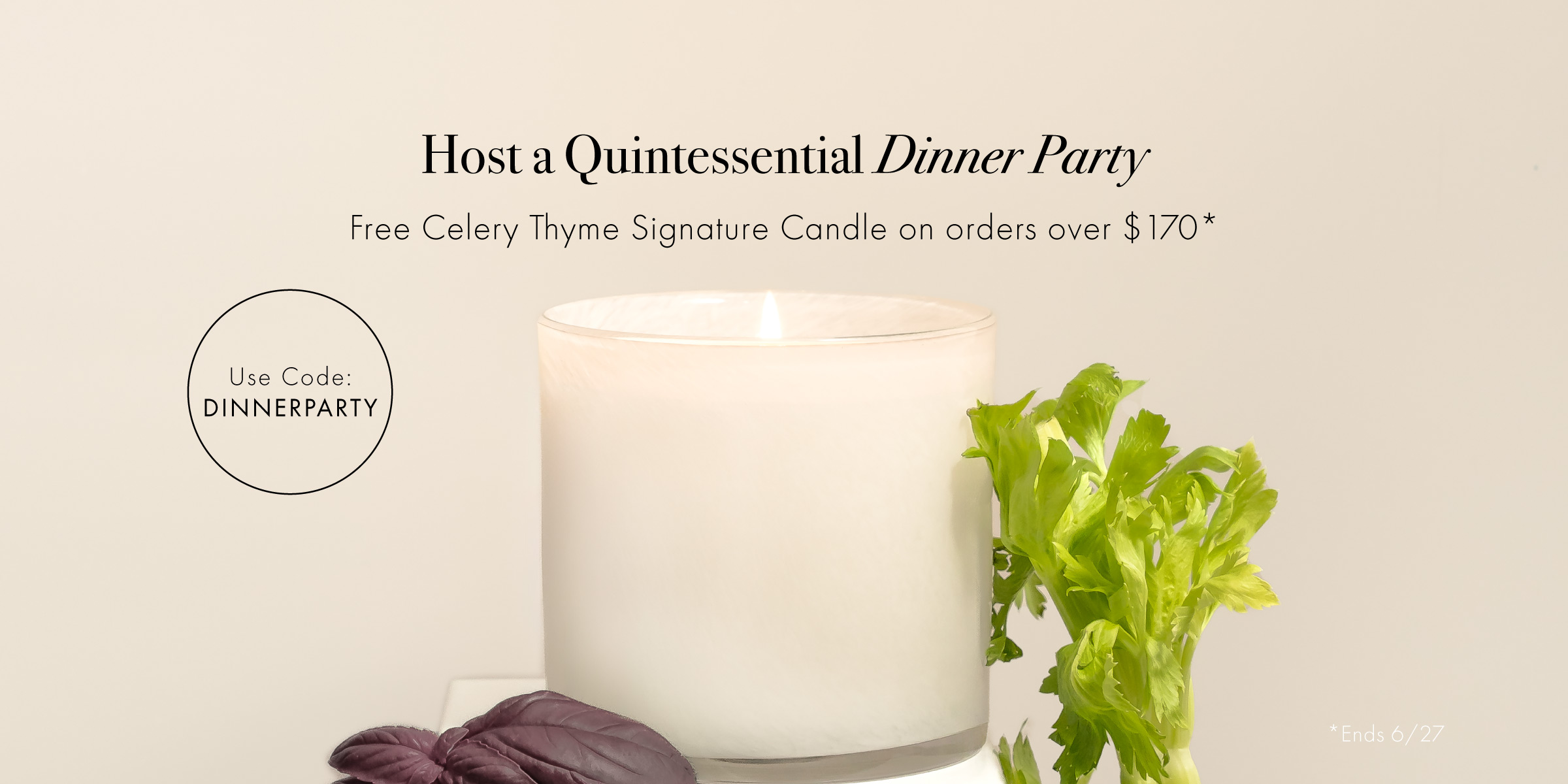 Free Celery Thyme candle on orders $170+